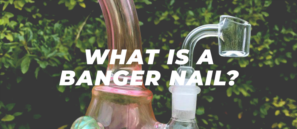 what is a banger nail