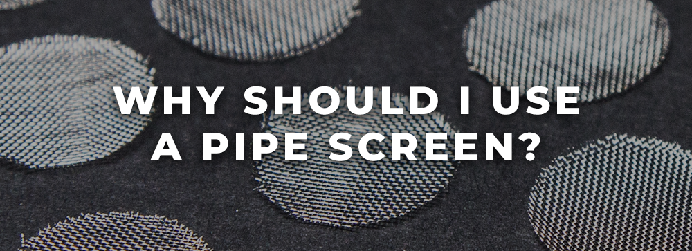 pipe screen