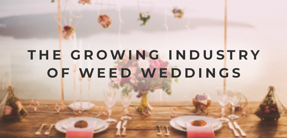 weed weddings