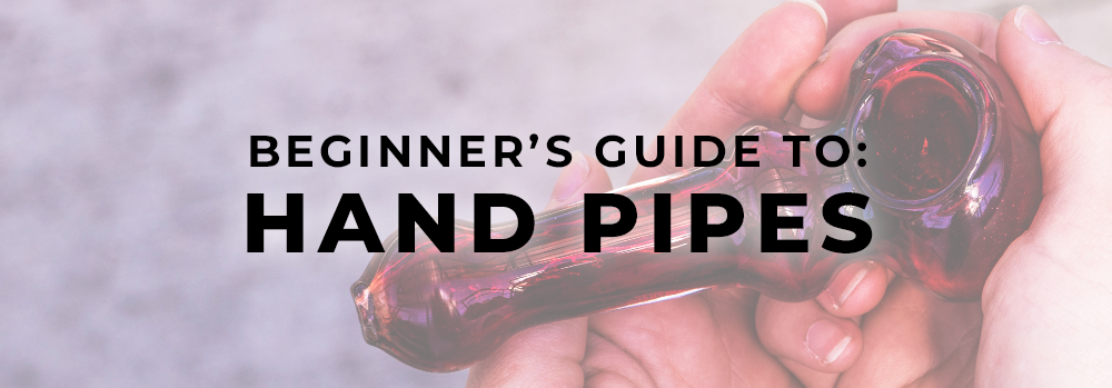 guide to hand pipes