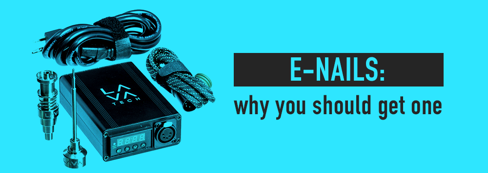 E-Nails why you should use an enail